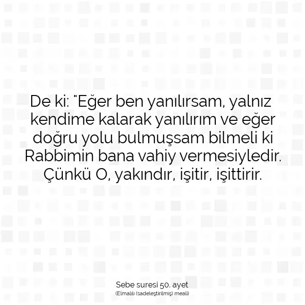 Ayetbul | Kuran Mealleri | Quran | Sebe suresi 50. ayet