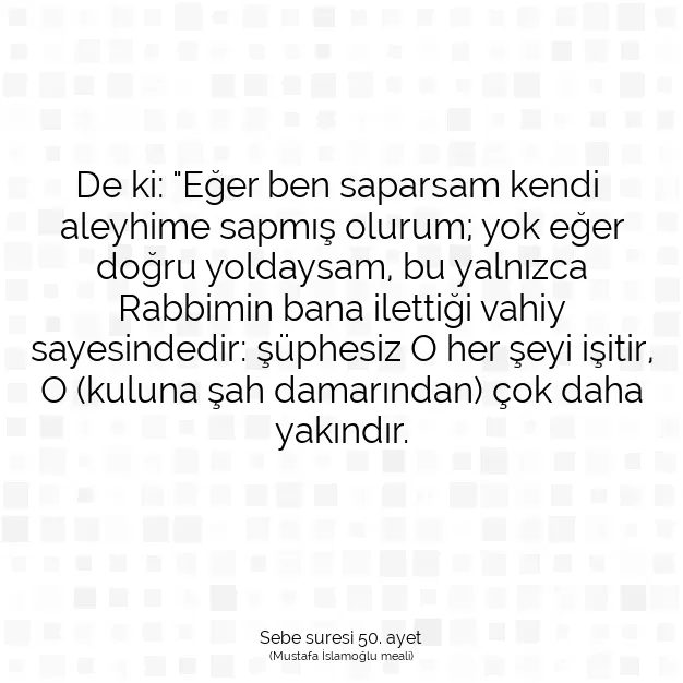 Ayetbul | Kuran Mealleri | Quran | Sebe suresi 50. ayet