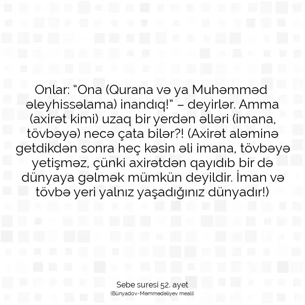 Ayetbul | Kuran Mealleri | Quran | Sebe suresi 52. ayet