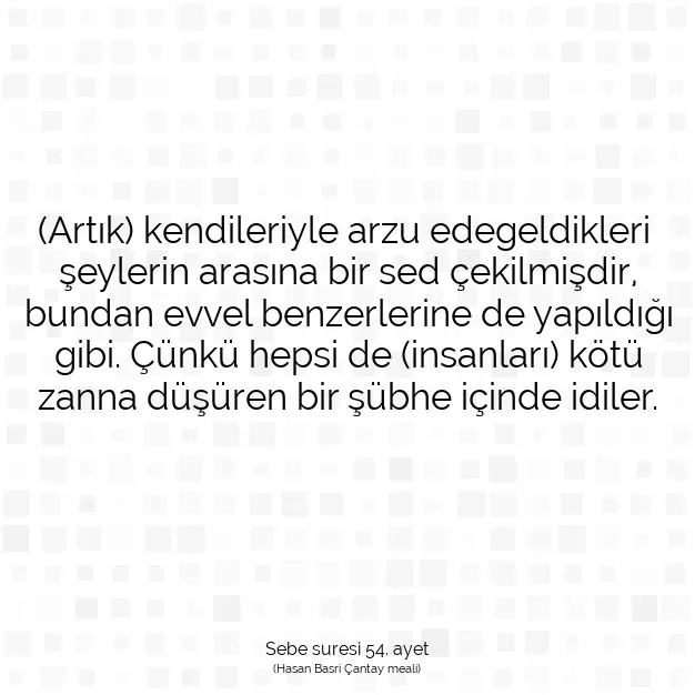 Ayetbul | Kuran Mealleri | Quran | Sebe suresi 54. ayet