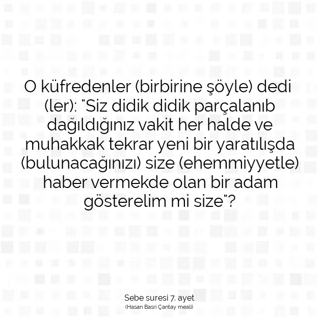 Ayetbul | Kuran Mealleri | Quran | Sebe suresi 7. ayet