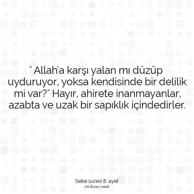 Ayetbul | Kuran Mealleri | Quran | Sebe suresi 8. ayet