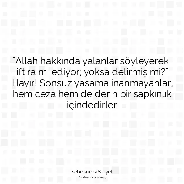 Ayetbul | Kuran Mealleri | Quran | Sebe suresi 8. ayet