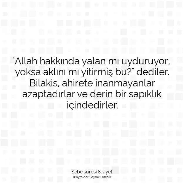 Ayetbul | Kuran Mealleri | Quran | Sebe suresi 8. ayet