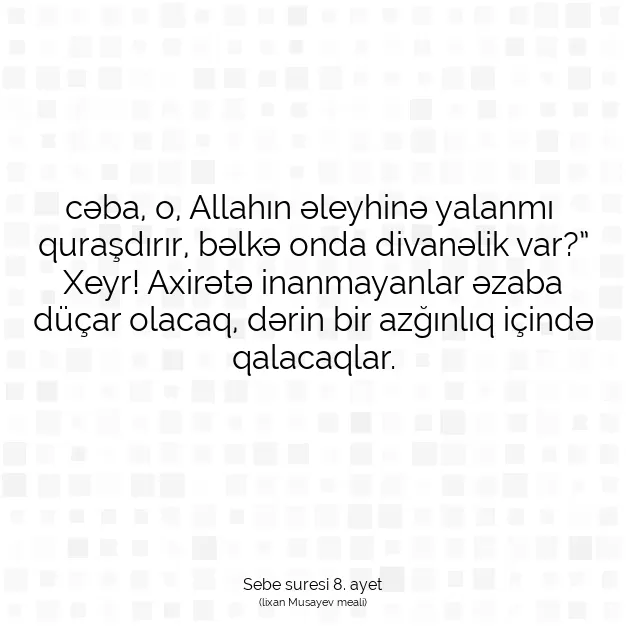 Ayetbul | Kuran Mealleri | Quran | Sebe suresi 8. ayet