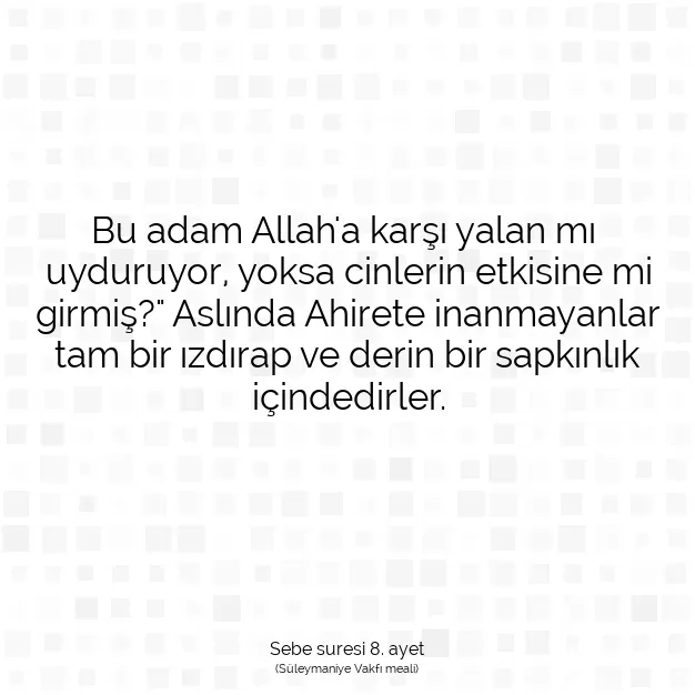 Ayetbul | Kuran Mealleri | Quran | Sebe suresi 8. ayet