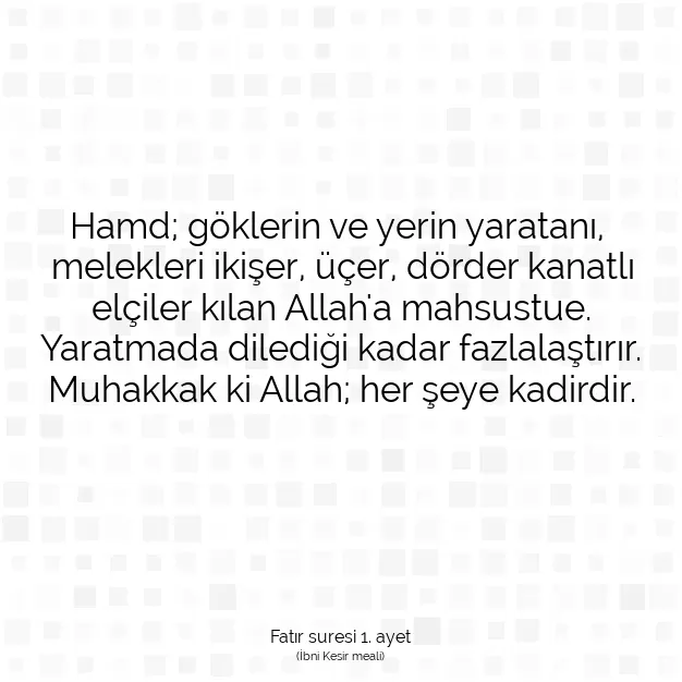 Ayetbul | Kuran Mealleri | Quran | Fatır suresi 1. ayet