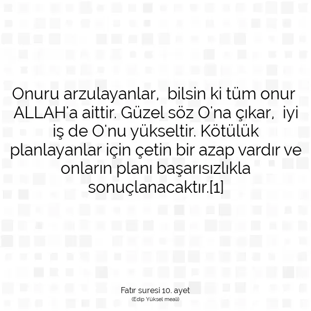 Ayetbul | Kuran Mealleri | Quran | Fatır suresi 10. ayet