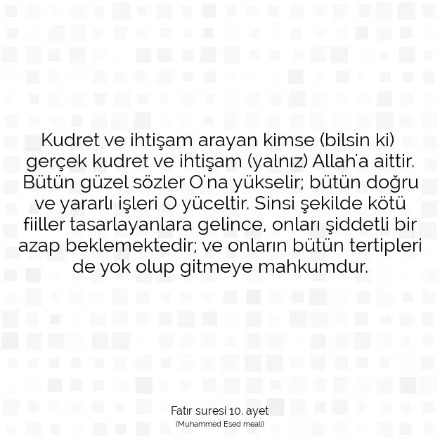 Ayetbul | Kuran Mealleri | Quran | Fatır suresi 10. ayet