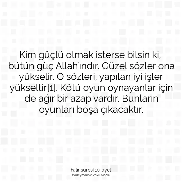 Ayetbul | Kuran Mealleri | Quran | Fatır suresi 10. ayet