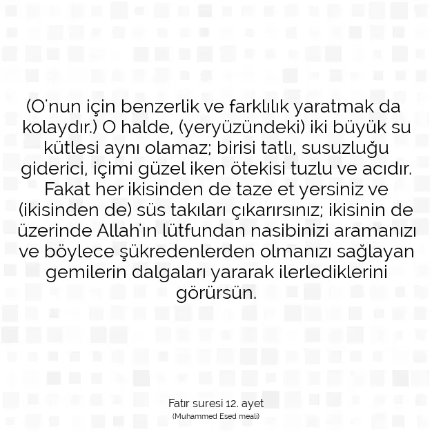 Ayetbul | Kuran Mealleri | Quran | Fatır suresi 12. ayet