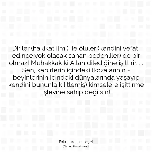 Ayetbul | Kuran Mealleri | Quran | Fatır suresi 22. ayet