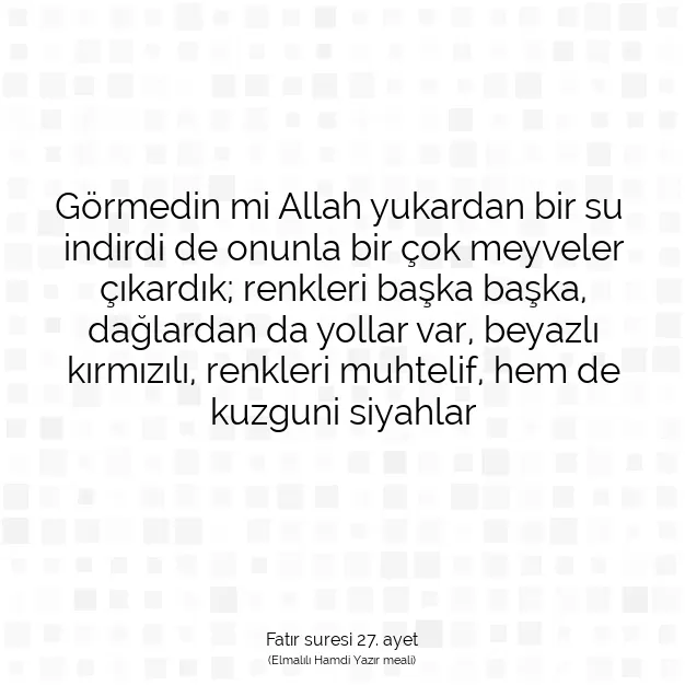 Ayetbul | Kuran Mealleri | Quran | Fatır suresi 27. ayet