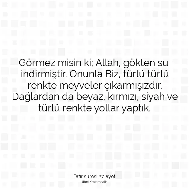 Ayetbul | Kuran Mealleri | Quran | Fatır suresi 27. ayet