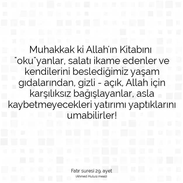 Ayetbul | Kuran Mealleri | Quran | Fatır suresi 29. ayet