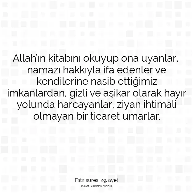 Ayetbul | Kuran Mealleri | Quran | Fatır suresi 29. ayet