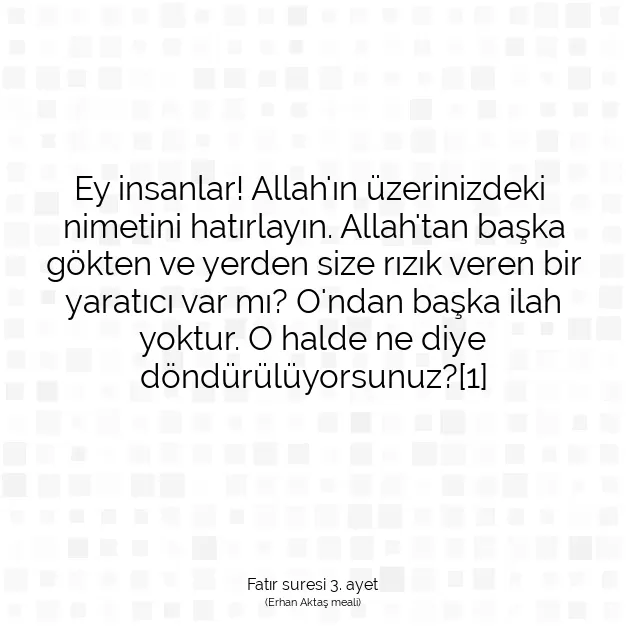 Ayetbul | Kuran Mealleri | Quran | Fatır suresi 3. ayet