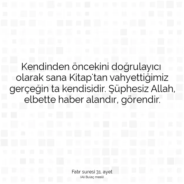 Ayetbul | Kuran Mealleri | Quran | Fatır suresi 31. ayet