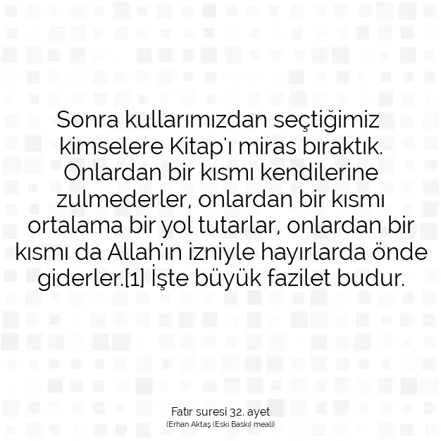 Ayetbul | Kuran Mealleri | Quran | Fatır suresi 32. ayet