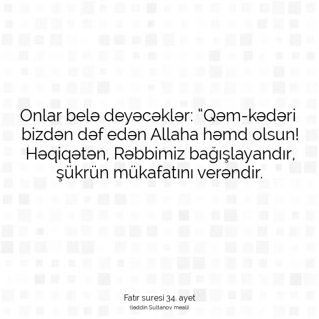 Ayetbul | Kuran Mealleri | Quran | Fatır suresi 34. ayet