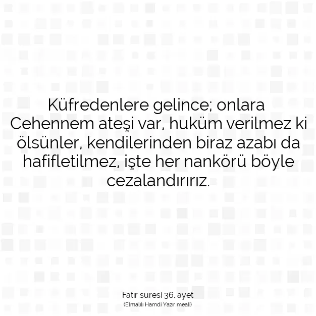 Ayetbul | Kuran Mealleri | Quran | Fatır suresi 36. ayet