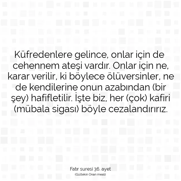 Ayetbul | Kuran Mealleri | Quran | Fatır suresi 36. ayet