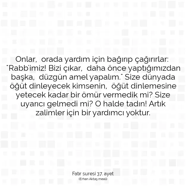 Ayetbul | Kuran Mealleri | Quran | Fatır suresi 37. ayet