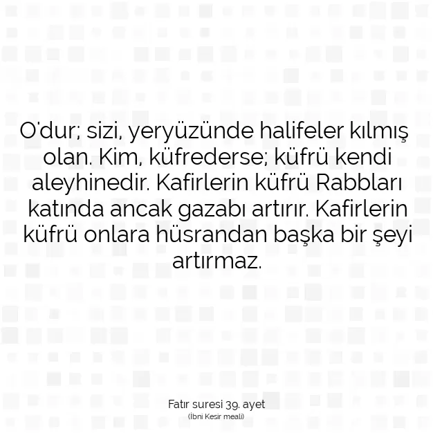 Ayetbul | Kuran Mealleri | Quran | Fatır suresi 39. ayet