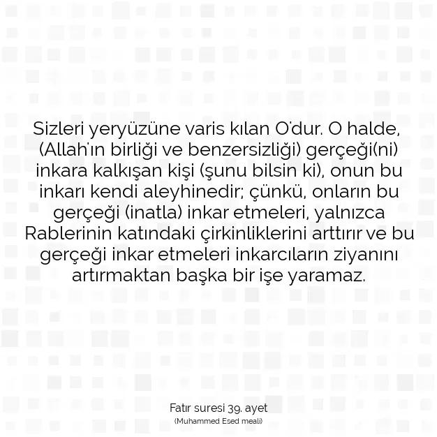 Ayetbul | Kuran Mealleri | Quran | Fatır suresi 39. ayet