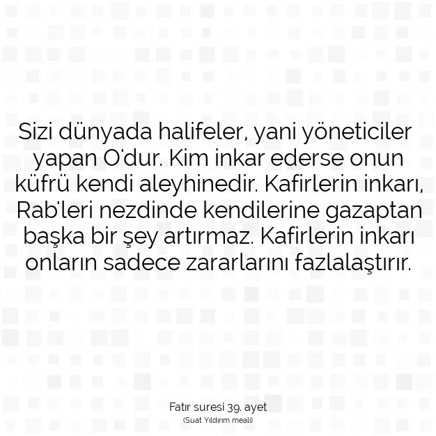 Ayetbul | Kuran Mealleri | Quran | Fatır suresi 39. ayet