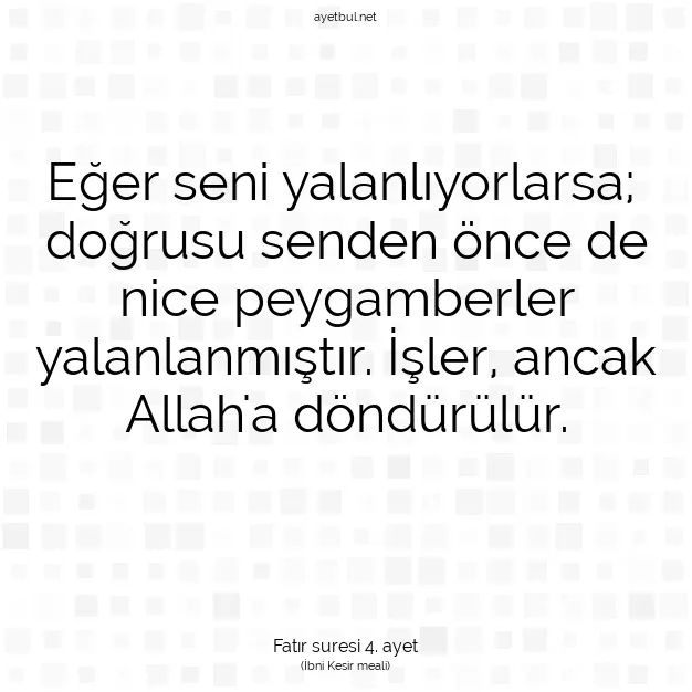 Ayetbul | Kuran Mealleri | Quran | Fatır suresi 4. ayet