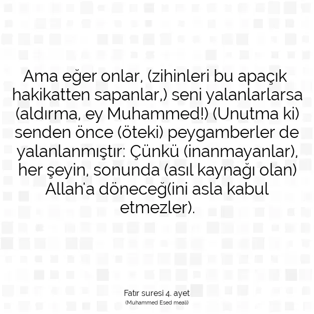 Ayetbul | Kuran Mealleri | Quran | Fatır suresi 4. ayet