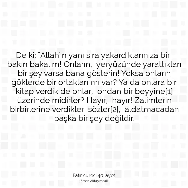 Ayetbul | Kuran Mealleri | Quran | Fatır suresi 40. ayet