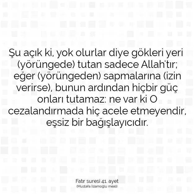 Ayetbul | Kuran Mealleri | Quran | Fatır suresi 41. ayet