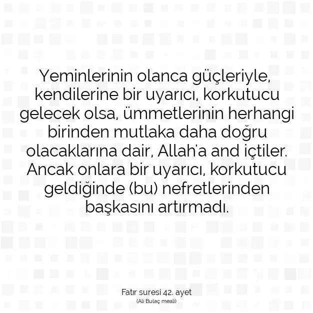 Ayetbul | Kuran Mealleri | Quran | Fatır suresi 42. ayet