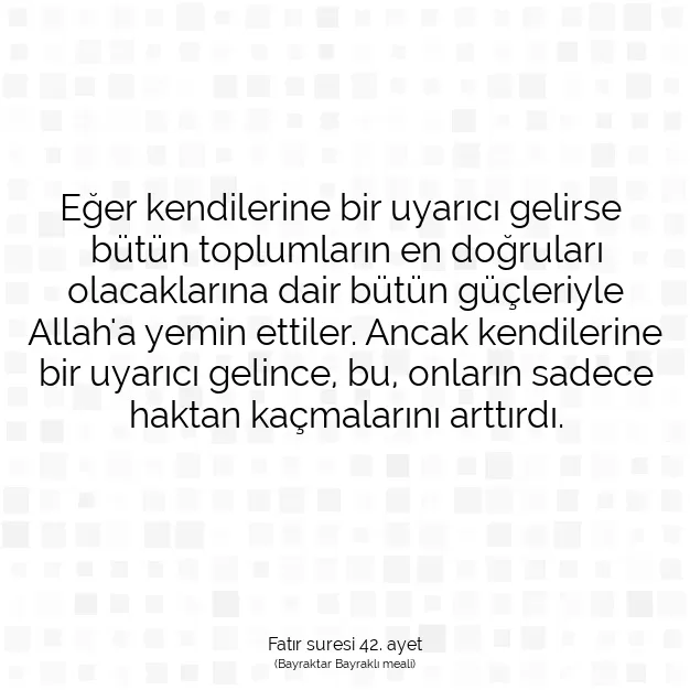 Ayetbul | Kuran Mealleri | Quran | Fatır suresi 42. ayet