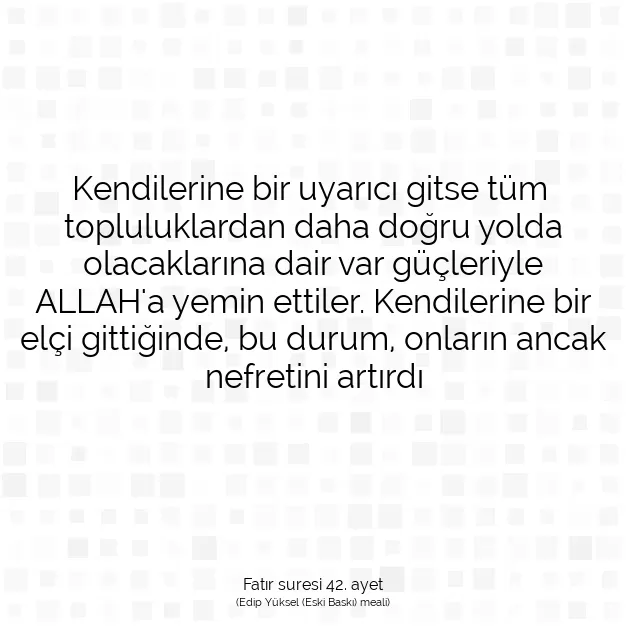 Ayetbul | Kuran Mealleri | Quran | Fatır suresi 42. ayet