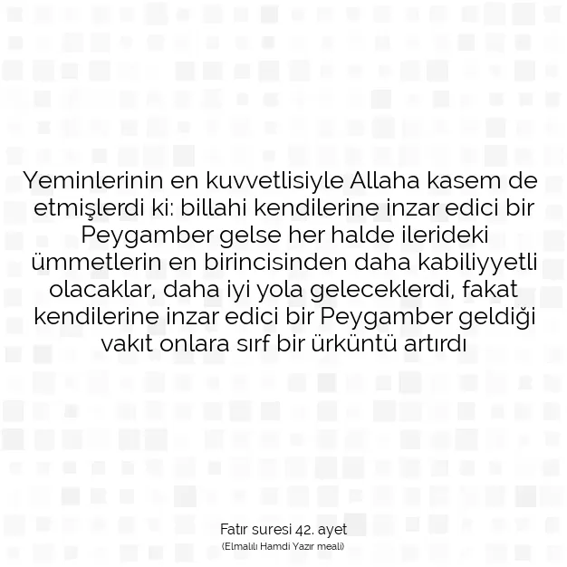 Ayetbul | Kuran Mealleri | Quran | Fatır suresi 42. ayet