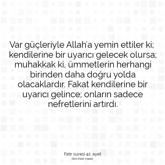 Ayetbul | Kuran Mealleri | Quran | Fatır suresi 42. ayet