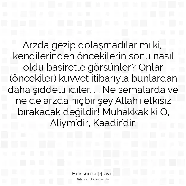 Ayetbul | Kuran Mealleri | Quran | Fatır suresi 44. ayet