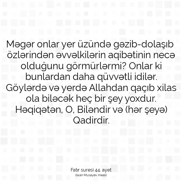 Ayetbul | Kuran Mealleri | Quran | Fatır suresi 44. ayet