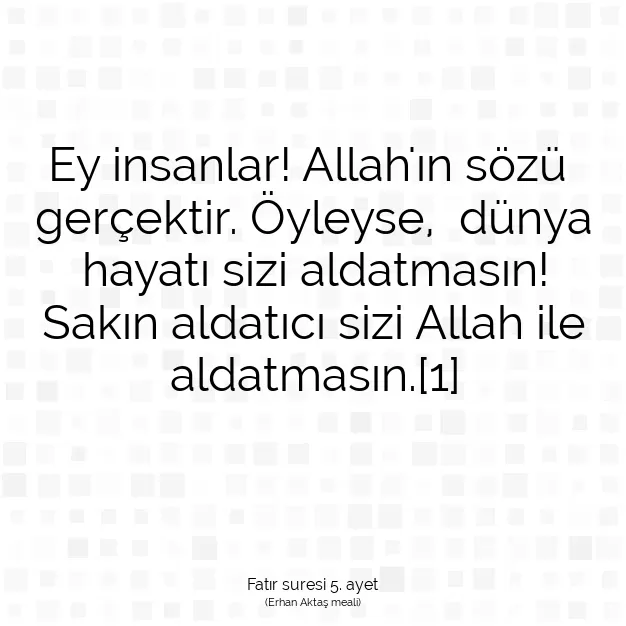 Ayetbul | Kuran Mealleri | Quran | Fatır suresi 5. ayet