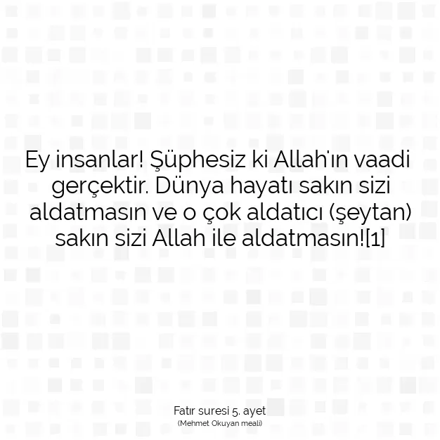 Ayetbul | Kuran Mealleri | Quran | Fatır suresi 5. ayet