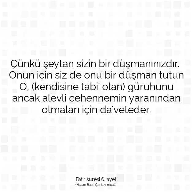 Ayetbul | Kuran Mealleri | Quran | Fatır suresi 6. ayet