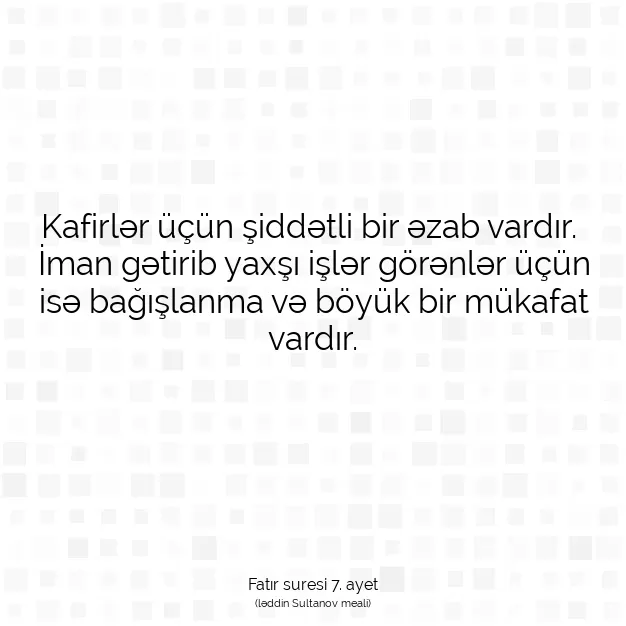 Ayetbul | Kuran Mealleri | Quran | Fatır suresi 7. ayet