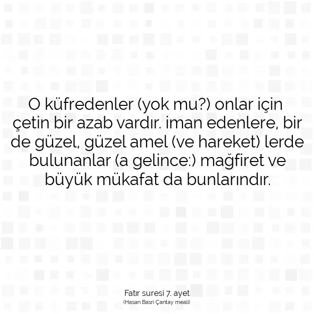 Ayetbul | Kuran Mealleri | Quran | Fatır suresi 7. ayet