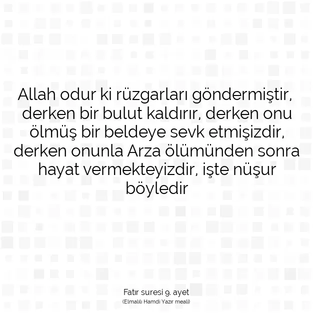 Ayetbul | Kuran Mealleri | Quran | Fatır suresi 9. ayet