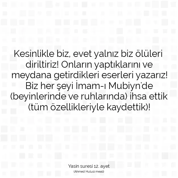 Ayetbul | Kuran Mealleri | Quran | Yasin suresi 12. ayet