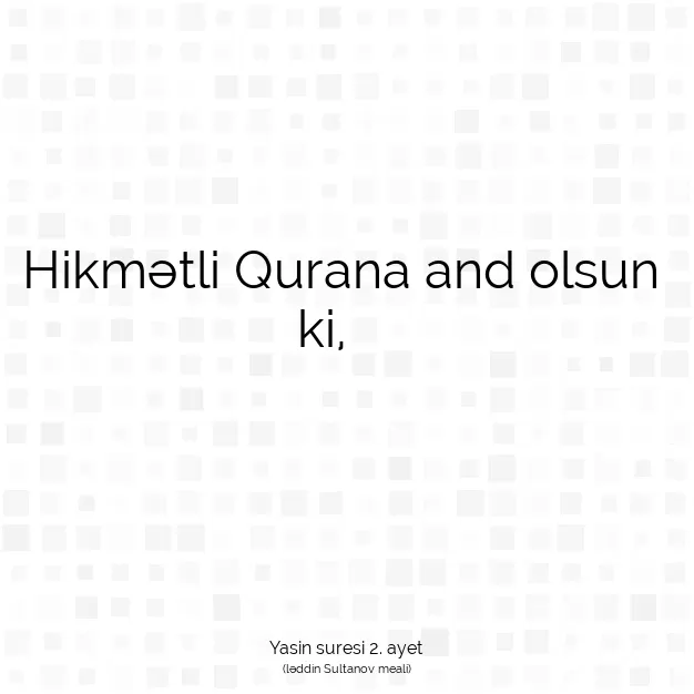 Ayetbul | Kuran Mealleri | Quran | Yasin suresi 2. ayet