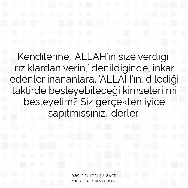 Ayetbul | Kuran Mealleri | Quran | Yasin suresi 47. ayet